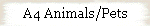 A4 Animals/Pets
