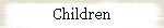 Children