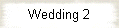 Wedding 2